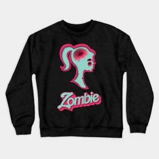 Zombie Barbie Parody (no background) Crewneck Sweatshirt